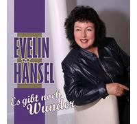 Evelin Hänsel - Es gibt noch Wunder