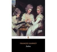 Evelina: Or the History of a Young Lady's Entrance Into the World (Penguin Classics)