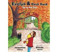 Evelyn and Duck Duck go to the zoo. (Evelyn and friends)