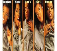 Evelyn "Champagne" King - Let's Get Funky