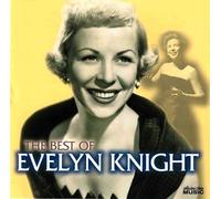 Evelyn Knight - The Best of