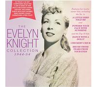 Evelyn Knight - The Evelyn Knight Collection 1944-54