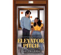 Evelyn Leigh Elevator Pitch (Paperback) Hapless in Love