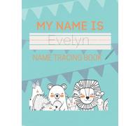 Evelyn Name Tracing Book: 50 Pages of custom name tracing. Learn to write your name with this personalized name tracing book for kids. Pre-K and Kindergarten practice workbook.