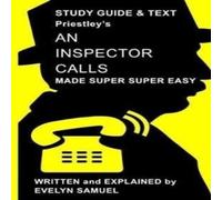Evelyn Samuel AN INSPECTOR CALLS MADE SUPER SUPER EASY: Made Super Super Easy Evelyn Samuel Multicolor