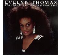 Evelyn Thomas - Standing At The Crossroads