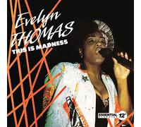 Evelyn Thomas - This Is Madness