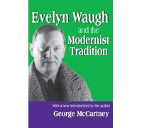 Evelyn Waugh and the Modernist Tradition – Library of Conservative Thought – Routledge