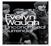 Evelyn Waugh Unconditional Surrender Paperback Book Evelyn Waugh Multicolor