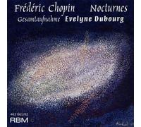 Evelyne Dubourg - Frederic Chopin: Nocturnes Gesamtaufnahme