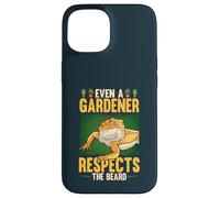Even A Gardener Respects The Beard Reptile Bearded Dragon Case for iPhone 15
