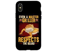Even A Griller Respects The Beard Reptile Bearded Dragon Case for iPhone X/XS