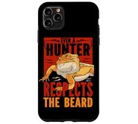 Even A Hunter Respects The Beard Reptile Bearded Dragon Case for iPhone 11 Pro Max