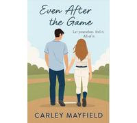 Even After the Game (The Original Four)