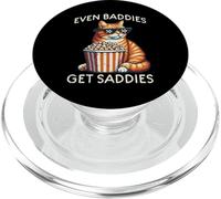 Even Baddies Get Saddies Cat Funny Saying Men Women Kids PopSockets PopGrip for MagSafe