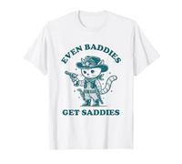 Even Baddies Get Saddies Cat Oddly Specific Neurodiverse T-Shirt