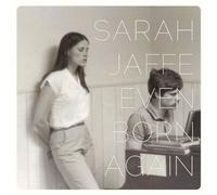 Even Born Again by Sarah Jaffe (2011-04-12)