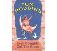 Even Cowgirls Get the Blues