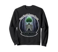 Even Death Leaves Roots - Philosophical Nature Art Skull Sweatshirt