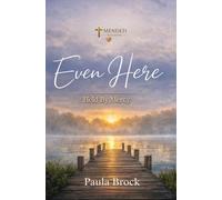 Even Here: Held by Mercy (Even Series)