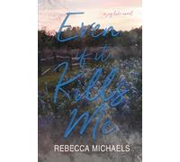 Even if it Kills Me (Joy Lake)