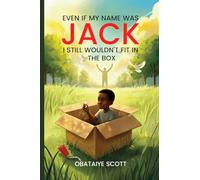 Even If My Name Was Jack, I Still Wouldn't Fit In The Box