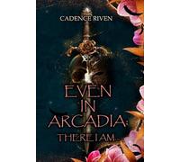 Even in Arcadia: There I Am: 1 (Slumbering Tithe)