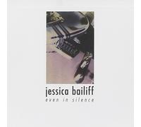 Even in Silence by Bailiff, Jessica (2000-07-22)