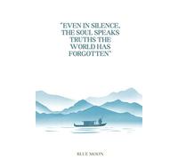 Even in silence, the soul speaks truths the world has forgotten - Squared Notebook | 100 Pages | Inspirational Grid Journal: For deep thoughts, notes, sketches, and ideas