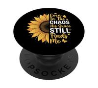 Even In The Chaos His Grace Still Finds Me PopSockets Adhesive PopGrip