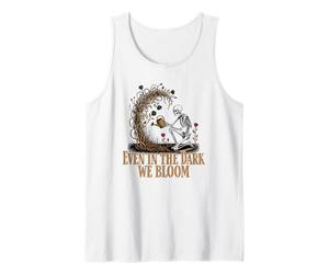 Even in The Dark We Bloom Funny Skeleton Gardener Goth Art Tank Top