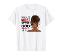 Even In The Midst Of My Storm Positive Vibe T-Shirt