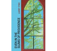 Even in the Slums of Providence