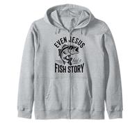 Even Jesus Had a Fish Story Fishing Faith Design Zip Hoodie