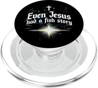 Even Jesus Had a Fish Story PopSockets PopGrip for MagSafe