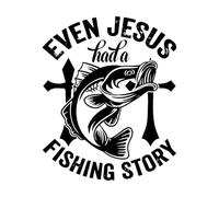 Even Jesus had a Fishing Story Fishing and Mug Design Vinyl Art Sticker 41x50.2cm Tattoo Culture Black
