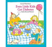 Even Little Kids get Diabetes (Albert Whitman Prairie Books (Paperback))