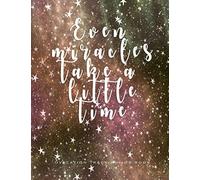 even miracles take a little time Ovulation Tracking Log Book: 65 Pages Easy-Carry Slim Log Book With Tables | Manual Pregnancy Test Strip & Ovulation Test Strips Paper Progression Recording