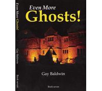 Even More Ghosts: Even More Ghosts of the Isle of Wight