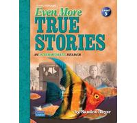 Even More True Stories: An Intermediate Reader