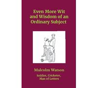 Even More Wit and Wisdom of an Ordinary Subject