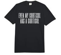 Even My Cortisol Has A Low Cortisol Levels Stress Hormone Comfort Colors Adult Heavyweight T-Shirt