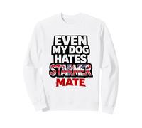 Even My Dog Hates Starmer Mate Funny Political Slogan Sweatshirt
