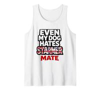 Even My Dog Hates Starmer Mate Funny Political Slogan Tank Top