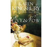 Even Now: 1 (Lost Love Series)