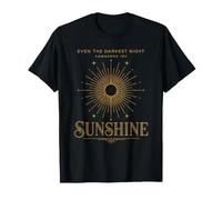 Even the Darkest Night Awakens in Sunshine Longest Night T-Shirt