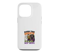 Even The Ghosts Fear My Wife Halloween Couple Case for iPhone 13 Pro