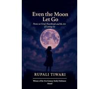 Even the Moon Let Go (Edition1st)