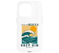 Even The Waves Obey Him Matthew 8:27 Case for iPhone 15 Pro