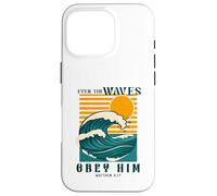 Even The Waves Obey Him Matthew 8:27 Case for iPhone 16 Pro